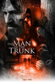 The Man in the Trunk 2019